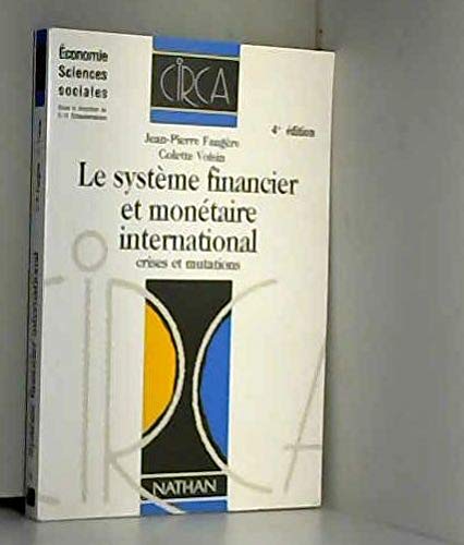 Le système financier et monétaire international