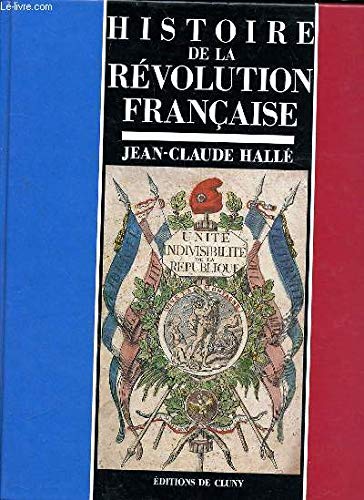 HISTOIRE DE LA REVOLUTION FRANCAISE