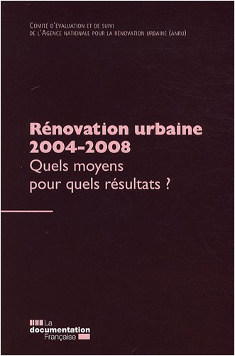 Rénovatioon urbaine 2004-2008