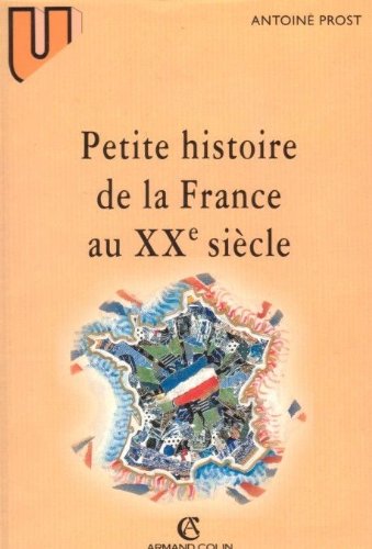 Petite histoire de France au XX° siècle