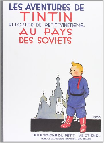 Tintin au pays des soviets, les aventures de Tintin
