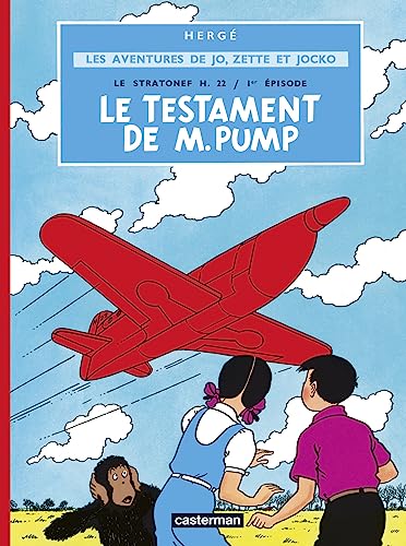 Jo & Zette - Le testament de M. Pump: Le stratonef H.22 - 1er épisode (3)