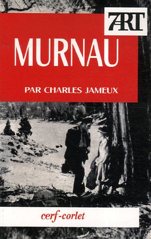 F.W. Murnau --- [ Collection « Septième Art » N° 128 ]