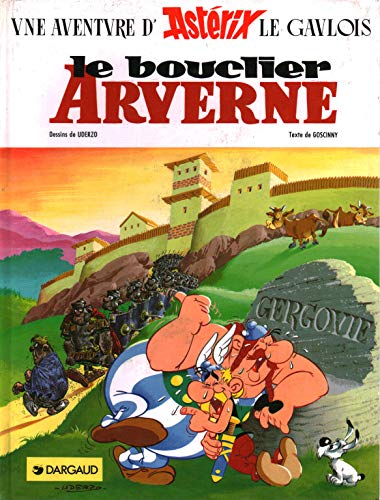 Le bouclier arverne (Une Aventure d'Asterix) (French Edition)
