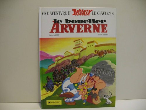 Le bouclier arverne (Une Aventure d'Asterix) (French Edition)