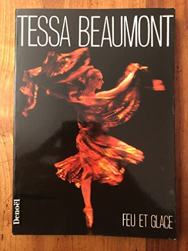 Tessa Beaumont : feu et glace