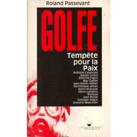 Golfe, Tempete pour la Paix (French Edition)