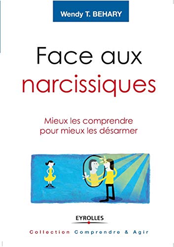 Face aux narcissiques (French Edition)