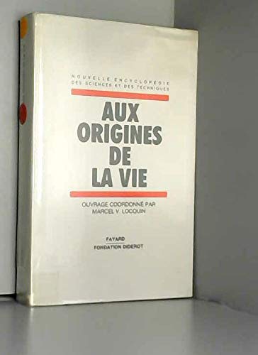 Aux origines de la vie