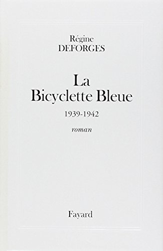 LA BICYCLETTE BLEUE, 1939-1942