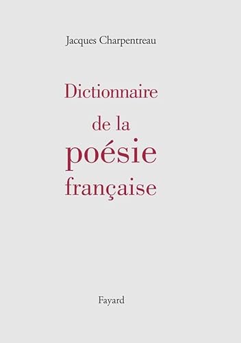 Dictionnaire De La Poesie Francais