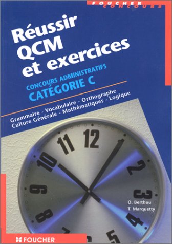 Réussir QCM et exercices