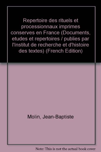 Répertoire des rituels et processionnaux imprimés conservés en France