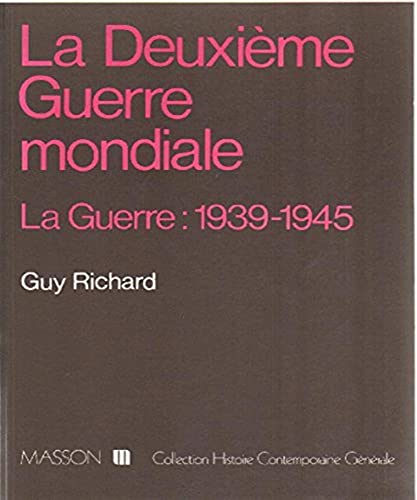 La Deuxième guerre mondiale