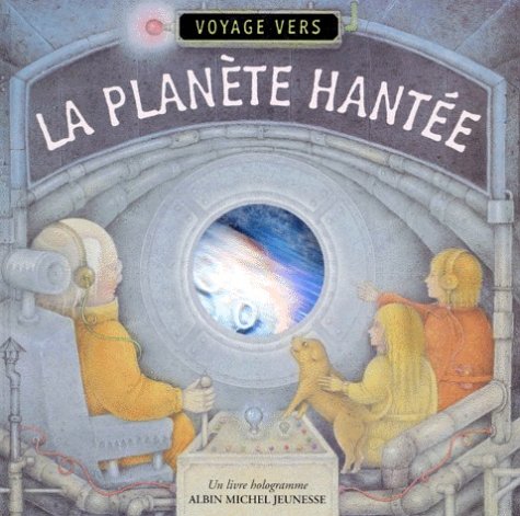 Voyage Vers La Planete Hantee