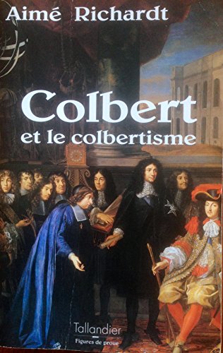 Colbert Et Le Colbertisme