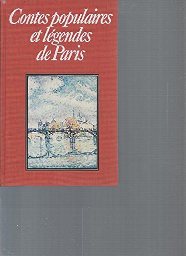 Contes populaires et légendes de Paris (Club pour vous Hachette)