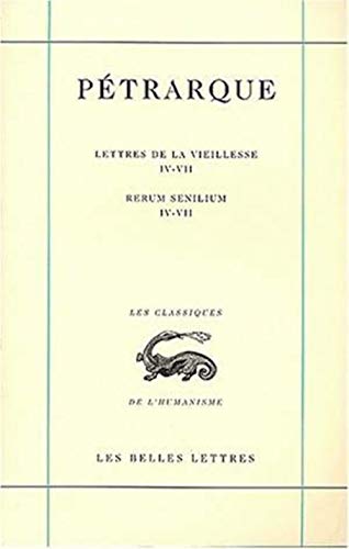 Oeuvres: I. : La correspondance. Lettres de la vieillesse. Tome II : Livres IV-VII. (Classiques d...