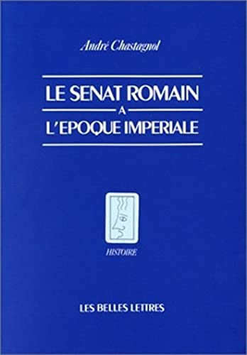 Le Sénat romain à lépoque impériale