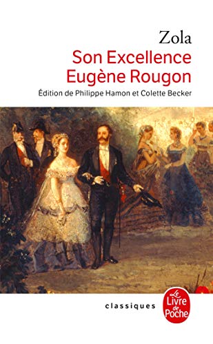 Son Excellence Eugene Rougon (Ldp Classiques) (French Edition)