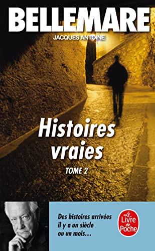 histoires vraies (tome 2)