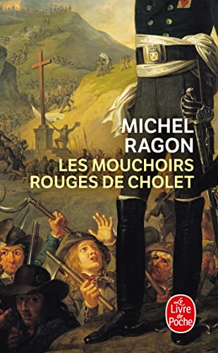 Les Mouchoirs Rouges de Cholet (Ldp Litterature) (French Edition)