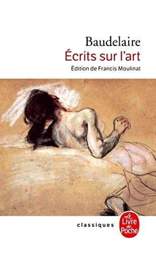 Ecrits Sur l'Art (Ldp Classiques) (English and French Edition)