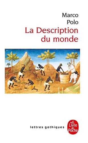 La Description Du Monde (Lettres Gothiques) (French Edition)