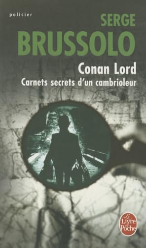 Conan Lord, carnets secrets d'un cambrioleur