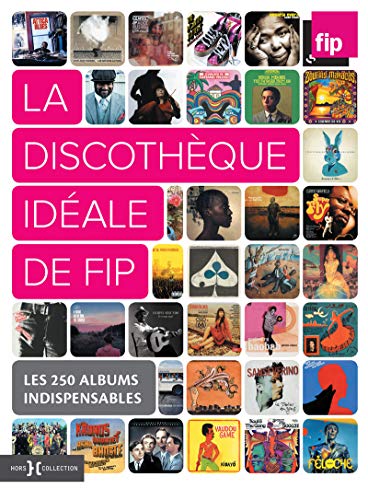 La discothèque idéale de Fip