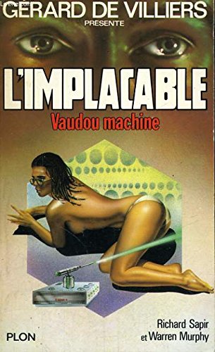 L'Implacable, tome 33 : Vaudou machine