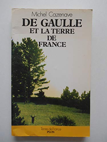 De Gaulle et la terre de France