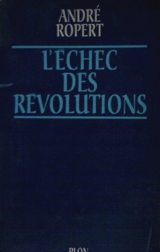 L'échec des révolutions