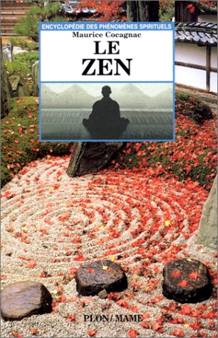 Le zen Jalons sur un chemin de lumière