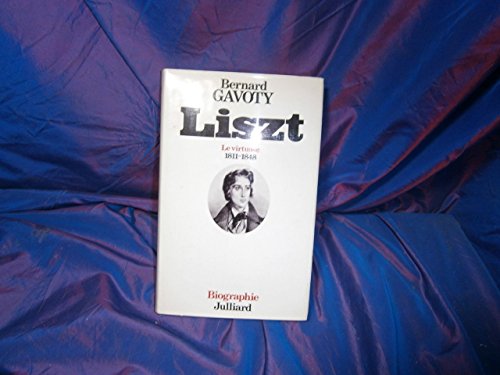 Liszt: Le Virtuose, 1811-1848
