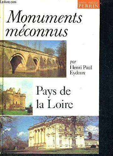Monuments Méconnus . Pays de la Loire