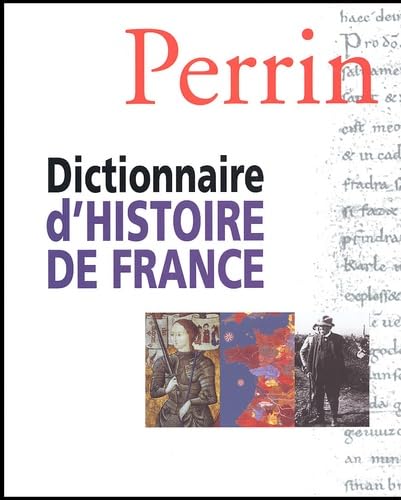 Dictionnaire d'Histoire de France Perrin