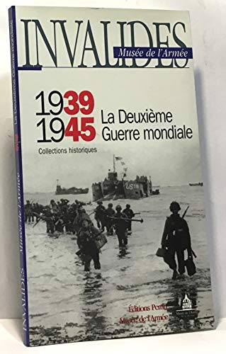 LA DEUXIEME GUERRE MONDIALE 1939-1945