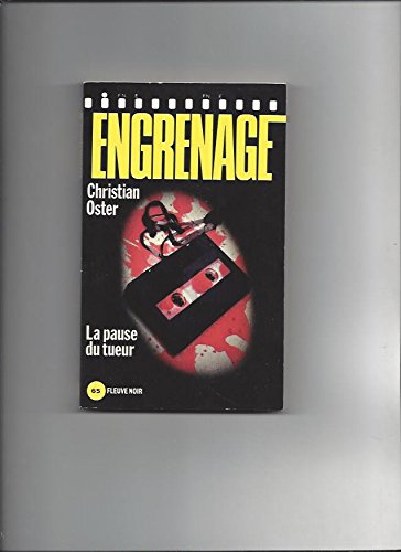 La pause du tueur - Christian Oster