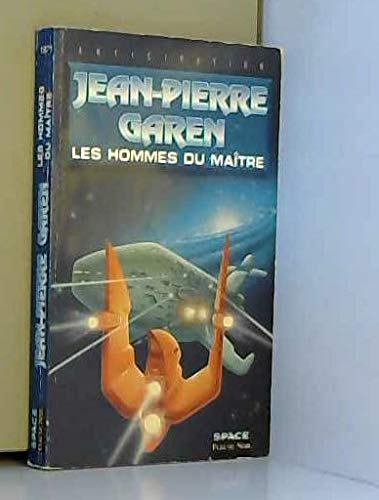 Service de surveillance des planètes primitives : Les hommes du Maître
Service de surveillance des planètes primitives : Les hommes du Maître