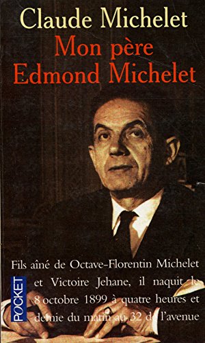 Mon père, Edmond Michelet