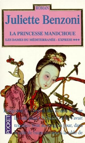 LA PRINCESSE MANDCHOUE (LES DAMES DU MEDITERRANEE-EXPRESS 3)