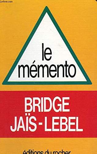 Le m mento bridge Ja s-Lebel - Michel Ja s