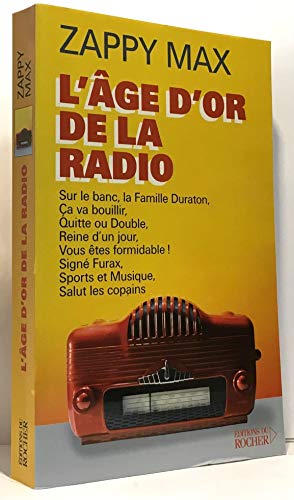 L'AGE D'OR DE LA RADIO