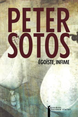 Egoïste, infime : Lesley Ann Downey annotée