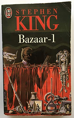 Bazaar Tome I - Stephen King