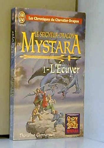 LE SEIGNEUR-DRAGON DE MYSTARA 1 - L'ECUYER
