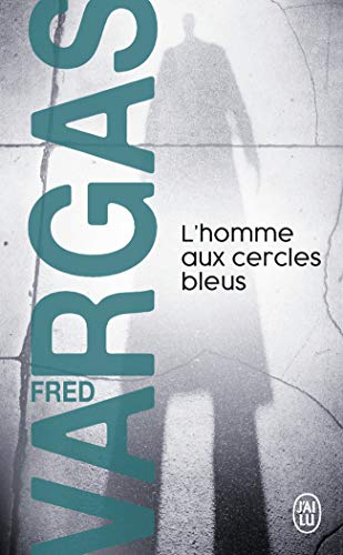 L'homme aux cercles bleus: Une enquête du commissaire Adamsberg