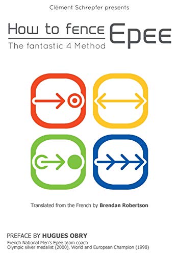 How to Fence Epee -The Fantastic 4 Method (Paperback or Softback)