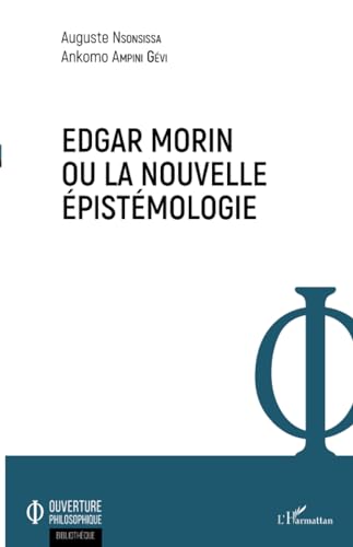 Edgar Morin ou la nouvelle épistémologie